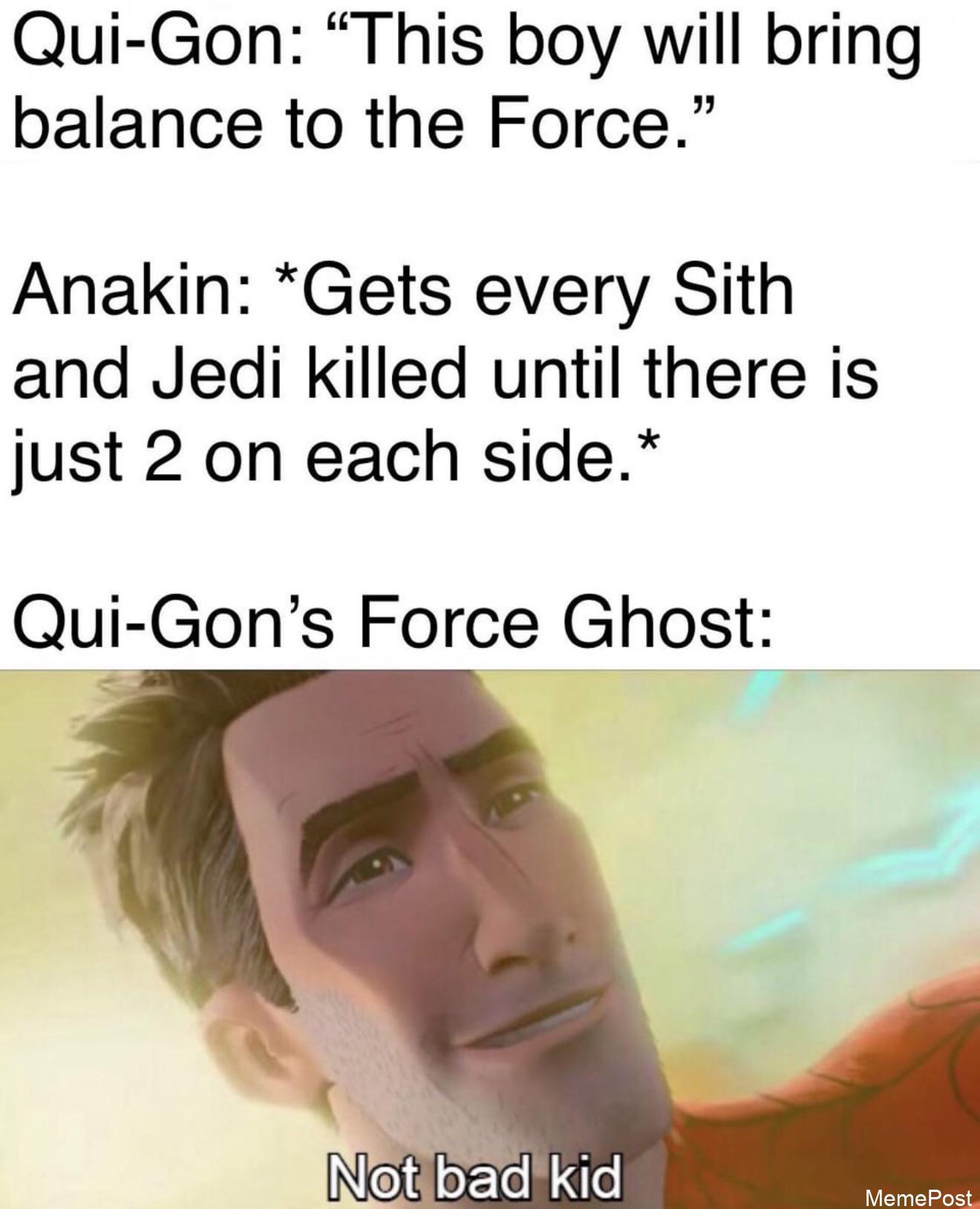 In a way, Anakin technically fulfilled the prophecy of bringing balance to the Force… technically.